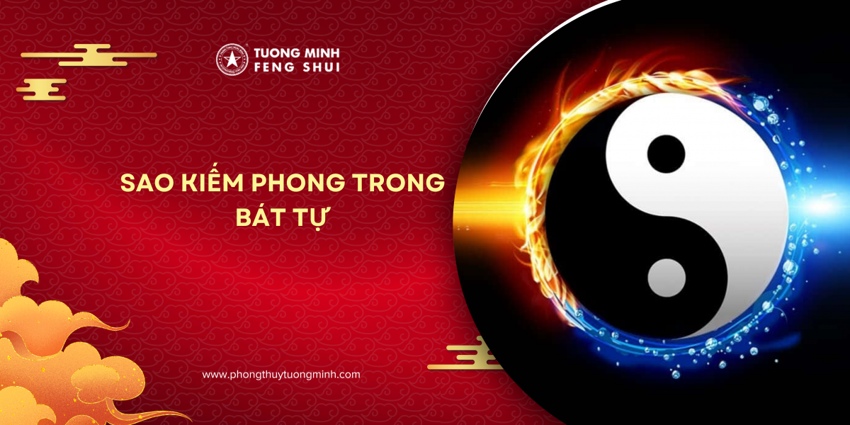 Sao Kiếm Phong Trong Bát Tự - Cát Tinh Quyền Lực Hay Hung Sát Ngầm