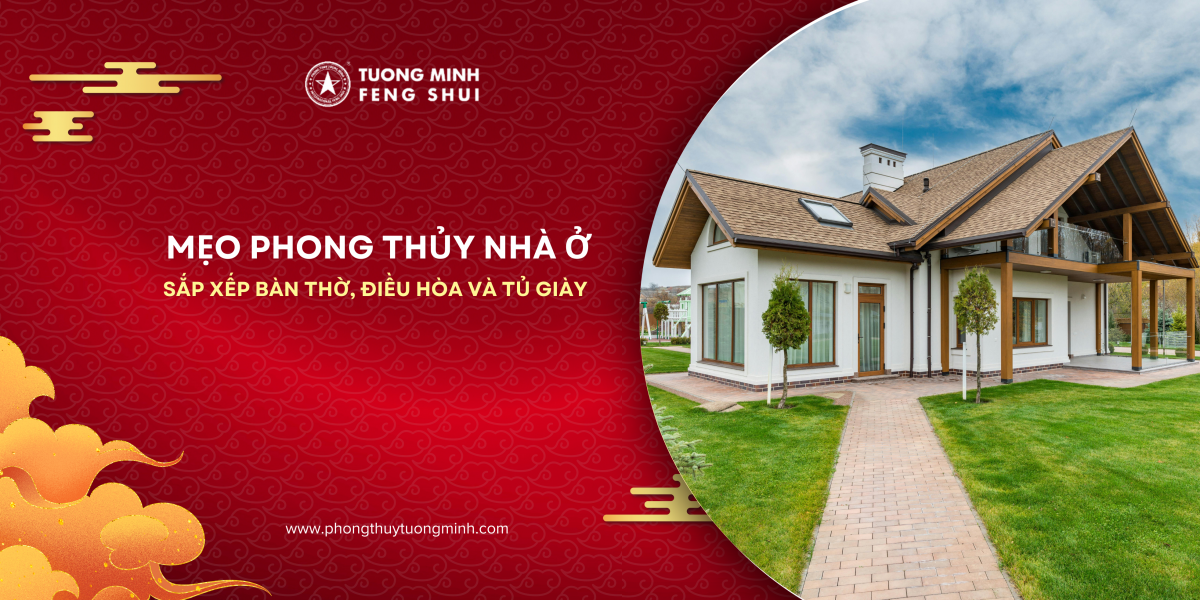 Mẹo Phong Thủy nhà ở: Sắp xếp bàn thờ, điều hòa và tủ giày