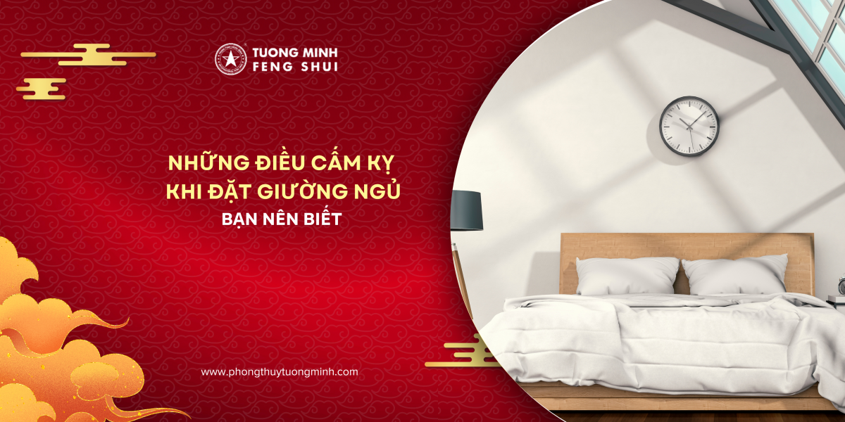 Những Điều Cấm Kỵ Khi Đặt Giường Ngủ Theo Phong Thủy Bạn Nên Biết Những Điều Cấm Kỵ Khi Đặt Giường Ngủ Theo Phong Thủy Bạn Nên Biết
