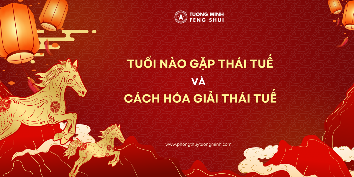 Năm 2026 Tuổi Nào Gặp Thái Tuế Và Cách Hóa Giải Hiệu Quả Nhất
