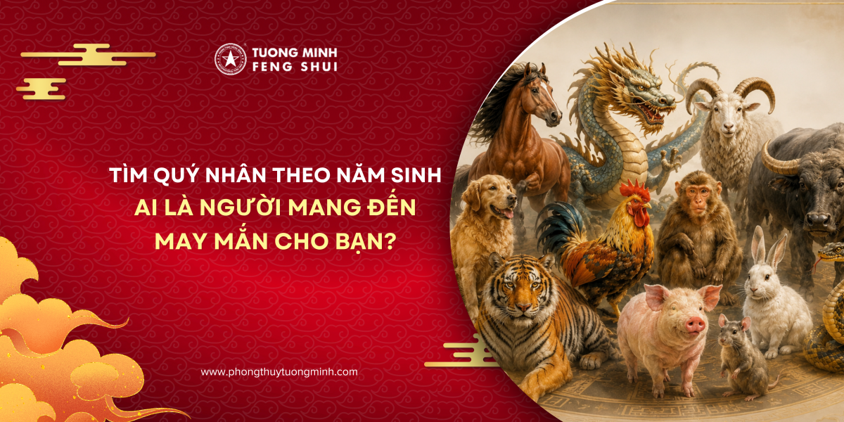 Tìm Quý Nhân Theo Năm Sinh: Ai Là Người Mang Đến May Mắn Cho Bạn? Tìm Quý Nhân Theo Năm Sinh: Ai Là Người Mang Đến May Mắn Cho Bạn?