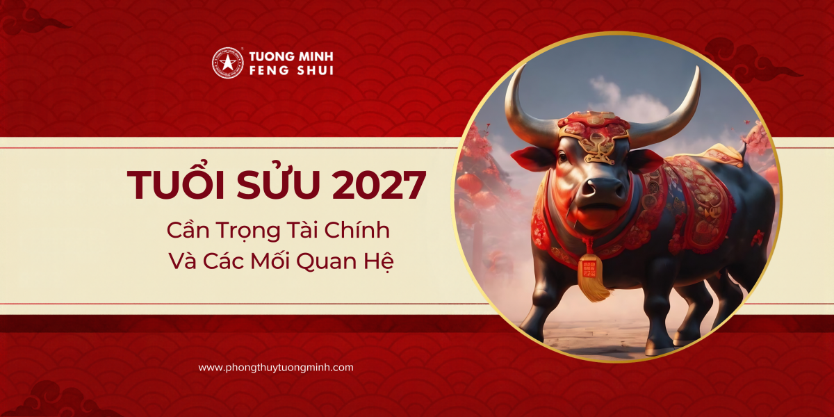 Tuổi Sửu Năm Đinh Mùi 2027: Cần Trọng Tài Chính Và Các Mối Quan Hệ Tuổi Sửu Năm Đinh Mùi 2027: Cần Trọng Tài Chính Và Các Mối Quan Hệ