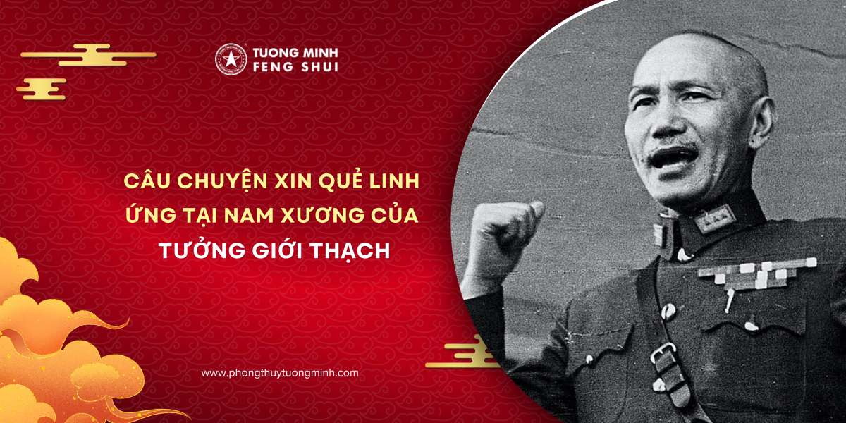 Câu Chuyện Xin Quẻ Linh Ứng Tại Nam Xương Của Tưởng Giới Thạch Câu Chuyện Xin Quẻ Linh Ứng Tại Nam Xương Của Tưởng Giới Thạch