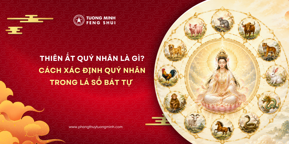 Thiên Ất Quý Nhân Là Gì? Cách Xác Định Quý Nhân Trong Lá Số Bát Tự Thiên Ất Quý Nhân Là Gì? Cách Xác Định Quý Nhân Trong Lá Số Bát Tự