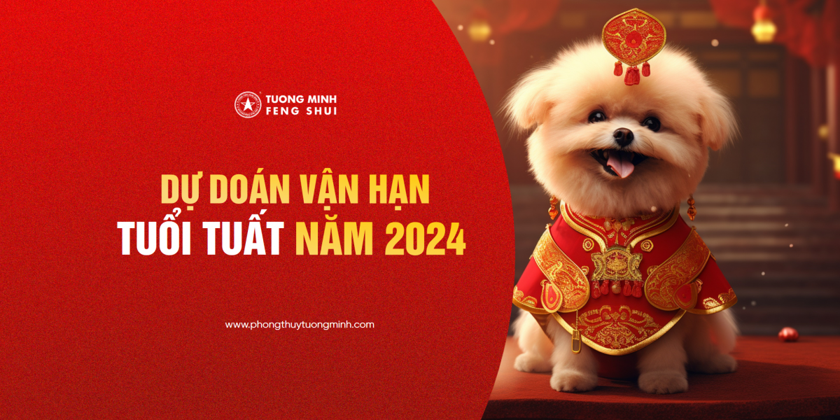 Dự Đoán Vận Hạn Tuổi Tuất Trong Năm Giáp Thìn 2024