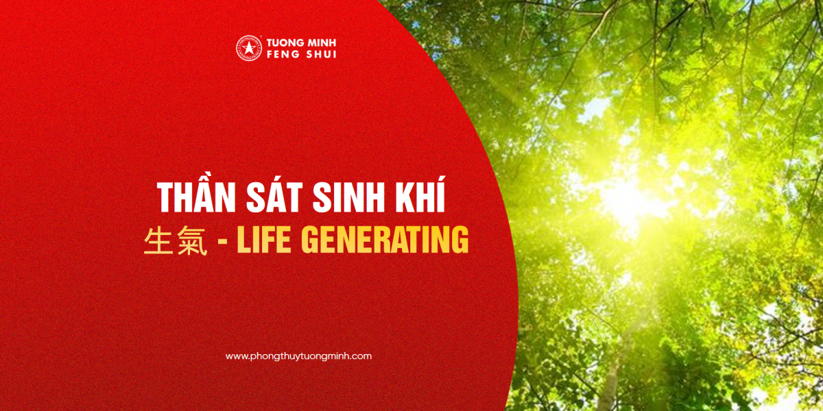 Thần Sát Sinh Khí - 生氣 - Life Generating