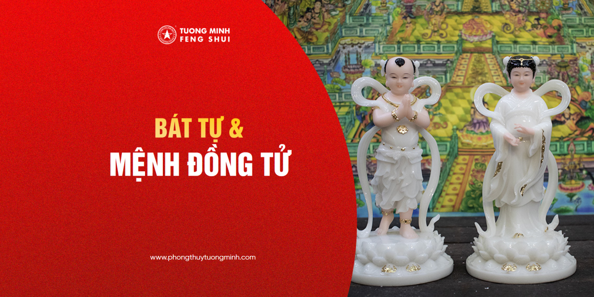 Bát Tự & Mệnh Đồng Tử