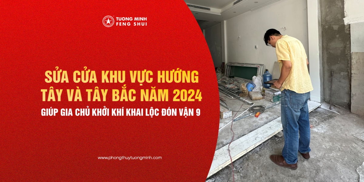 Sửa Cửa Tại Khu Vực Tây & Tây Bắc Để Đổi Từ Vận 8 Sang Vận 9