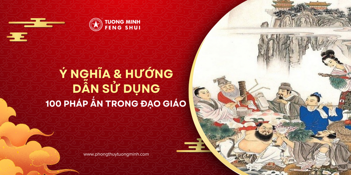 Ý Nghĩa & Hướng Dẫn Sử Dụng 100 Pháp Ấn Trong Đạo Giáo