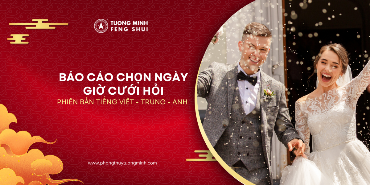 Báo cáo Chọn Ngày Giờ Cưới Hỏi | Phiên bản song ngữ tiếng Anh - Trung