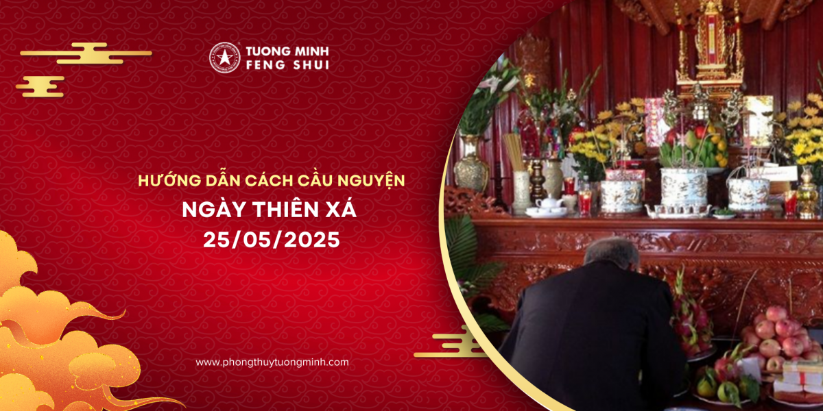 Ngày Thiên Xá 25/05/2025 - Hướng dẫn cách cầu nguyện đơn giản mà linh nghiệm tại nhà
