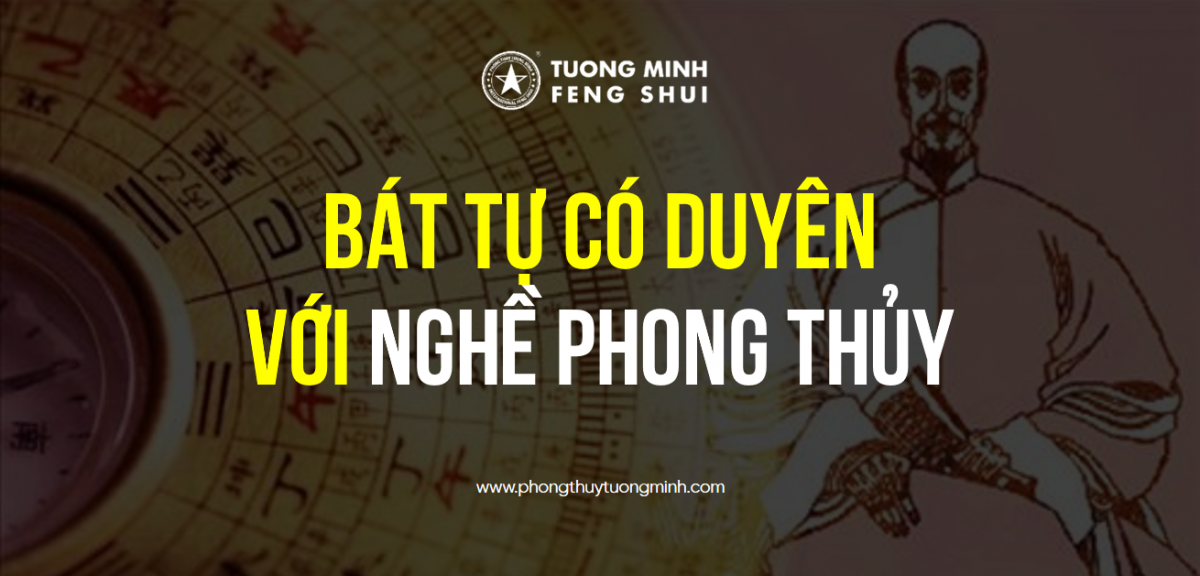 Lá Số Bát Tự Có Duyên Với Nghề Phong Thuỷ 